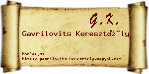 Gavrilovits Keresztély névjegykártya